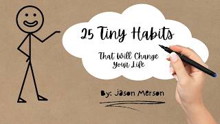 25 Tiny Habits That Will Change Your Life
