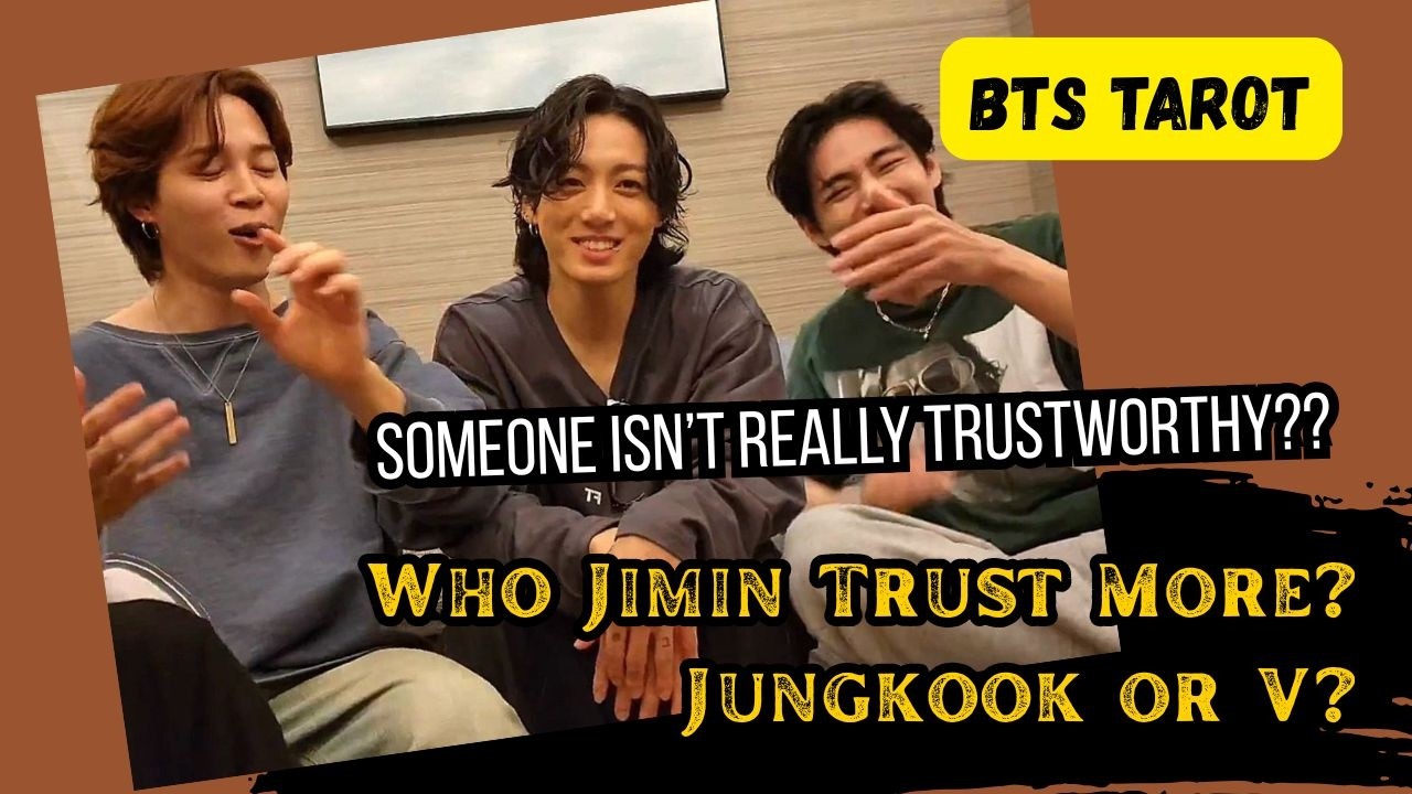 [BTS TAROT] Who Does JiMin Trust More; V or Jungkook?