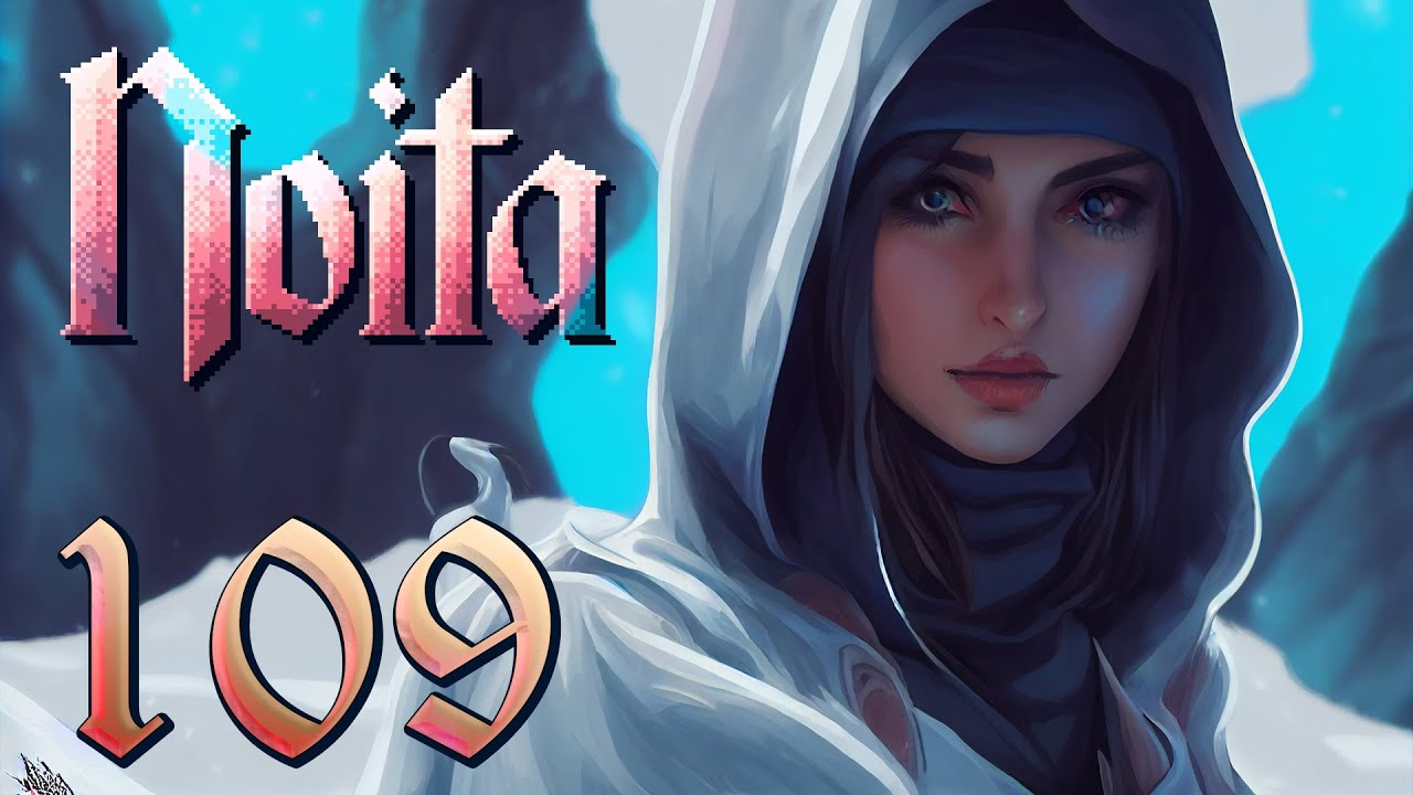 Down Down Down into the Depths of Noita, Let's Play Noita Ep 109