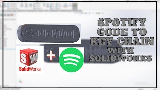 SolidWorks Tutorial 3D Printed Spotify Code Key Chain || Rick Roll People with Custom Key Chain