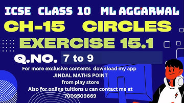 ICSE Ch-15 Circles Ex-15.1 Q. No.7-9 From ML Aggarwal For ICSE Class 9 Math @jindalmathspoint