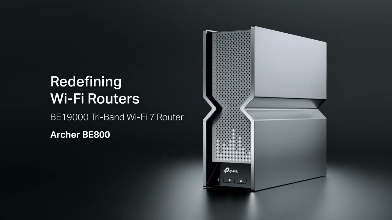 Introducing TP-Link Archer BE800 - BE19000 Tri Band WiFi 7 Router 