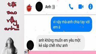 Anh Xin Lỗi ! Đừng Yêu Một Thằng Sắp Chết Như Anh | TAD HAY