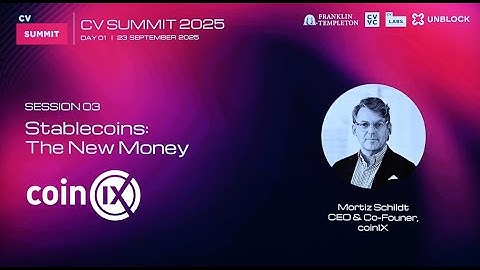 coinIX at CV Summit: Stablecoins, the New Money!
