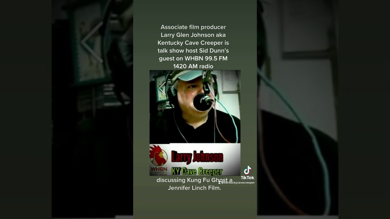 Associate producer Larry Glen Johnson aka Kentucky Cave Creeper, Sid