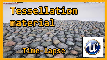 UE4 | Tesselation material