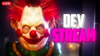 🔴Dev Stream Gameplay! LIVE REACTION! Killer Klowns From Outer Space The Game