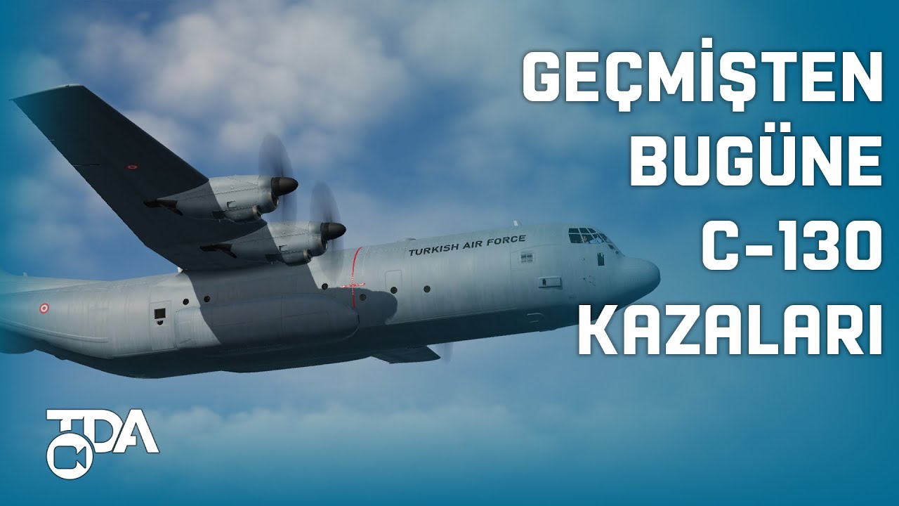 Dünyada Yaşanmış En Bilinen C-130 Kazaları