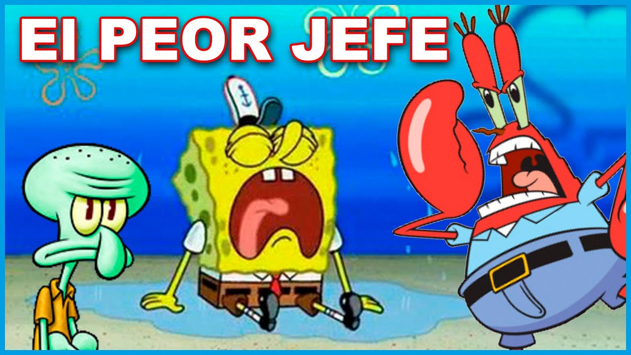 Don Cangrejo: EL PEOR Jefe del Mundo