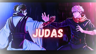 Judas-Lady Gaga Itadori Vs Choso Edit 4K 60Fps