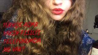 TÜRKÇE ASMR | TELEFONUMDA NE VAR | YAKIN FISILTI | CLOSE UP WHISPERING | DISCORD DUYURUSU