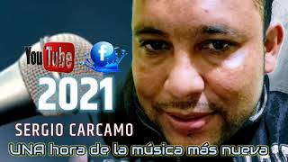 Música Cristiana( Grupera ) 2021/    1HORA  ,Compositor Sergio Carcamo / de Honduras .????????❤