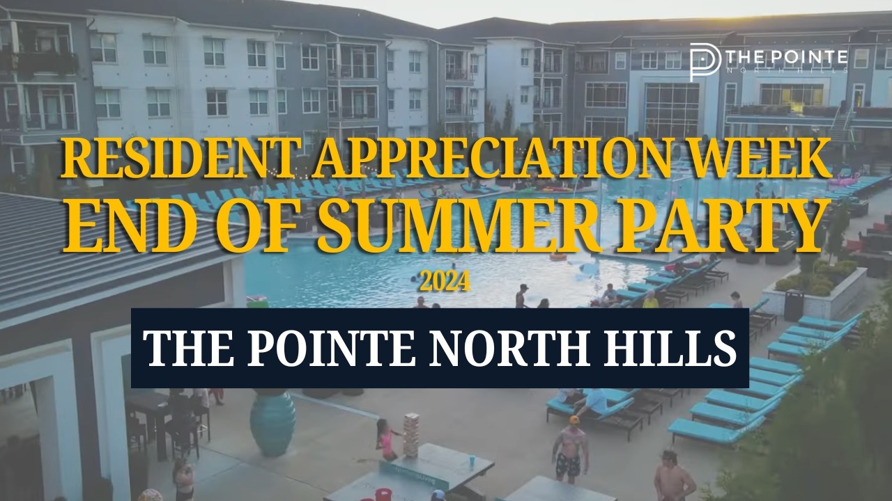 Resident Appreciation Week End of Summer Party 2024 | The Pointe North Hills | The Pointe North Hills
