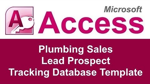 Microsoft Access Plumbing Sales Lead Prospect Tracking Database Template