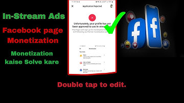 Facebook page Monetization Policy Violation In-Stream Ads kaise  Rejected by step