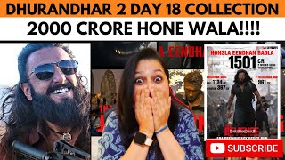 Dhurandhar 2 Day 18 Box Office Collection Dhurandhar The Revenge Ranveer Singh Aditya Dhar