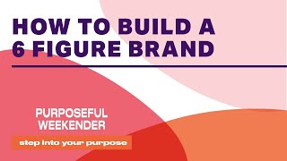 How To Build A 6 Figure Business