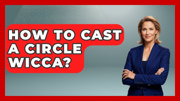 How To Cast A Circle Wicca? - Spiritual Universe Unlocked