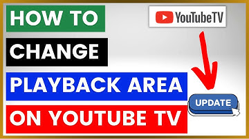 Hoe verander ik het afspeelgebied in YouTube TV? [in 2025]