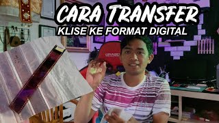 Tutorial Cara Transfer Negative Film klise Analog Ke Format Digital