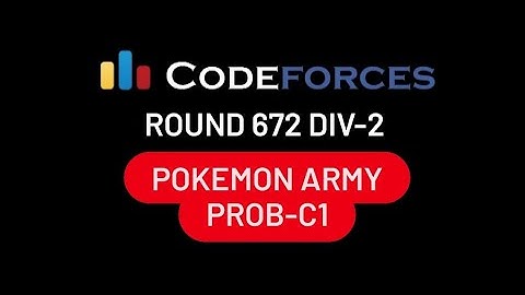 C1. Pokémon Army (easy version) | Codeforces Round #672 (Div. 2)