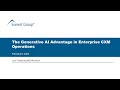 On-demand Webinar | The Generative AI Advantage in Enterprise CXM Operations