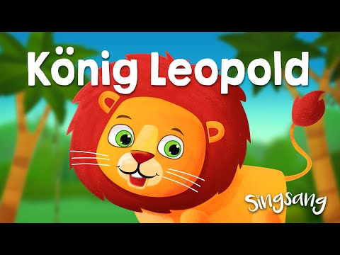 König Leopold – Singsang – Lieder für Kinder
