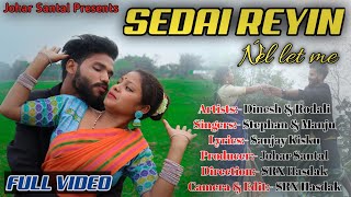 Video thumbnail of "Sedai Reyin Nel let me || New Santali Video song 2024 || Stephan tudu || Manju Murmu | Santali Video"