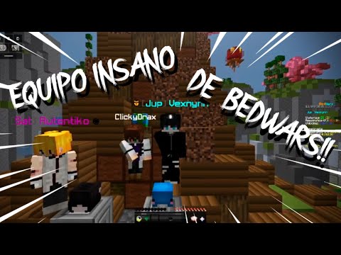 Jugando Bedwars con @clickydrax1357 @xAutentiko