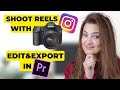 How To Shoot Instagram Reels with DSLR Camera and Edit & Export Them in Premiere  Pro (2022) 