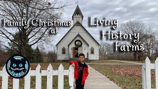 Living History Farms Family Christmas 2021