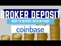 How To Deposit Into Forex Broker With Bitcoin - YouTube