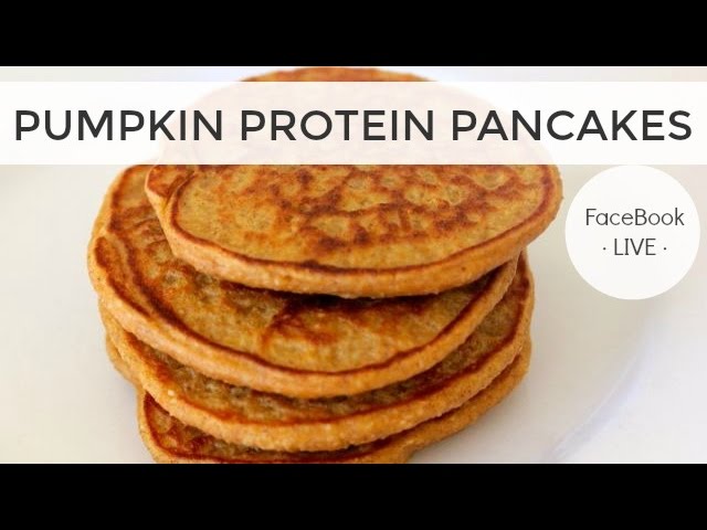 Healthy Breakfast Ideas - Pumpkin Protein Pancake Recipe - FaceBook LIVE | Clean & Delicious