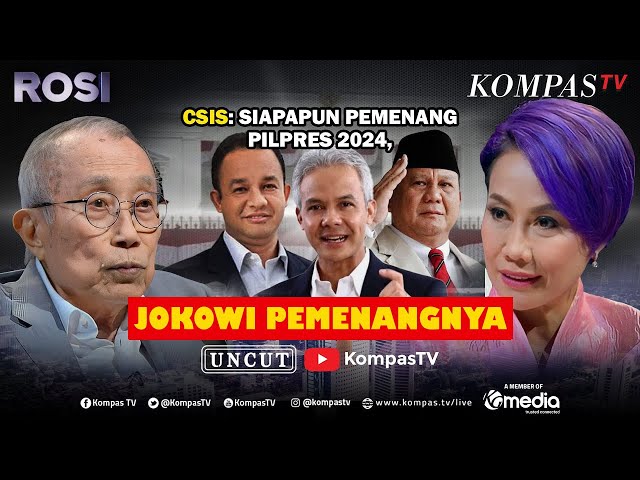 ROSI | SIapapun Terpilihnya Presiden 2024, Jokowi Pemenangnya? class=