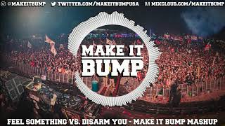 Illenium, Excision, I Prevail vs Kaskade, Ilsey - Feel Something vs Disarm You (Make it Bump Mashup)