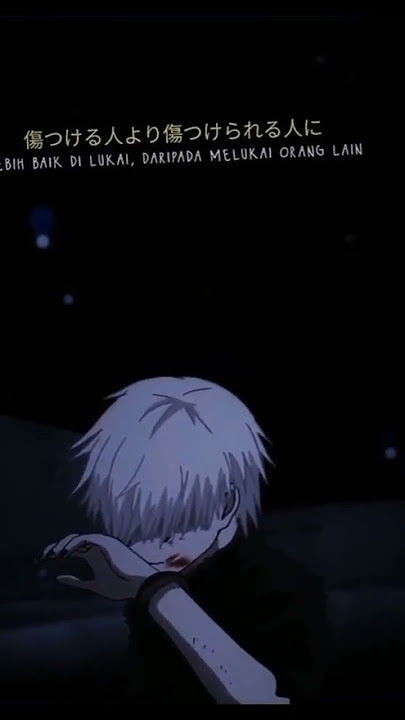 kata kata sad Anime 😭😭😭#story