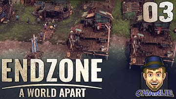 A DIRE HEALTH CRISIS - ENDZONE: A World Apart - 03 - ENDZONE Gameplay Let