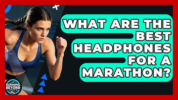 What Are The Best Headphones For A Marathon? - Running Beyond Limits