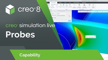 Creo Simulation Live Probes Enhancements | Creo 8