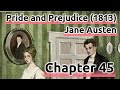 Storytelling ── "Pride and Prejudice" by Jane Austen【 Chapter 45 】