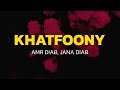 Khatfoony Amr Diab Feat Jana Diab Lyrics Khatfoony Amr Diab Feat Jana Diab Lyrics