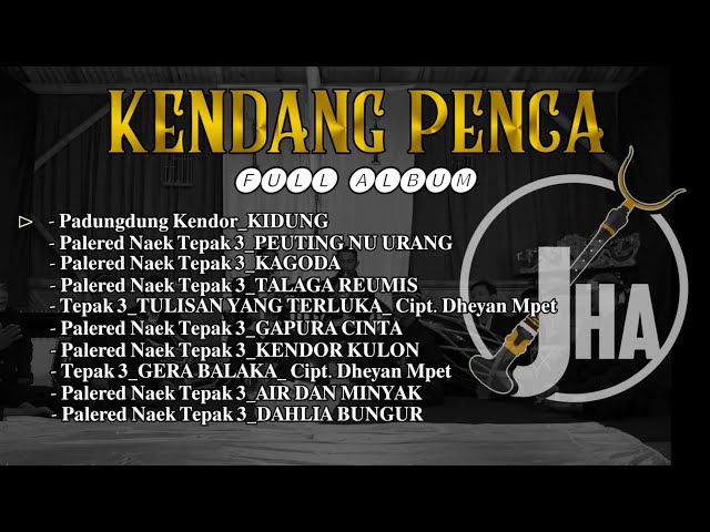 KENDANG PENCA FULL ALBUM | cover | TAROMPET PENCA | Jha class=