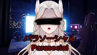 【Parasocial】Darkside Of VTuber