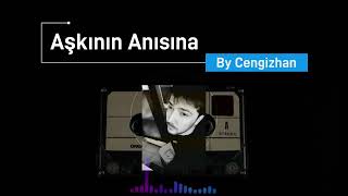 Aşkının Anısına - ( Taverna Müzik) Cengizhan 🎙️