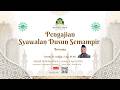 Pengajian Syawalan Dusun Semampir bersama Ustadz H. Saijan S.Ag., M.Pd.