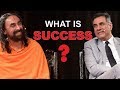 What is success  swami mukundananda and boman irani explain success