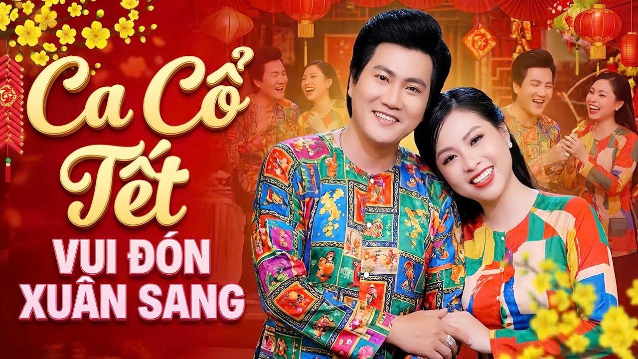 CA CỔ TẾT 2026 - TRỊNH NGỌC HUYỀN, ĐÀO VŨ THANH Ca Cổ Hơi Dài💞Nhạc Tết 2026 Hay Nhất💖CA CỔ CẢI LƯƠNG