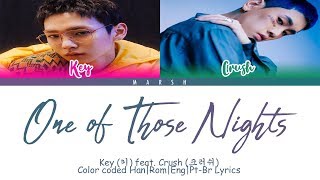 Video thumbnail of "Key (키) – One of Those Nights (센 척 안 해) (feat. Crush (크러쉬)) (Color Coded Lyrics/Han/Rom/Eng/Pt-Br)"