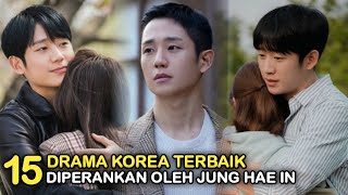 15 Drama Korea Terbaik Jung Hae In Best Korean Dramas Of Jung Hae In