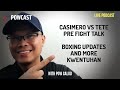 Sports Talk | Casimero Vs Tete, Boxing and More...